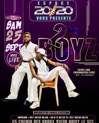 Les 2 Boyz en Concert Live à Paris